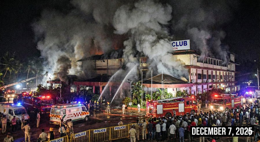 गोवा नाइट क्लब हादसा,गोवा नाइट क्लब सिलेंडर ब्लास्ट, गोवा नाइट क्लब हादसा, गोवा आग दुर्घटना, सिलेंडर ब्लास्ट गोवा, नाइट क्लब आग, गोवा दुर्घटना खबर, गोवा ताज़ा समाचार, गोवा फायर हादसा Goa night club cylinder blast, Goa club fire incident, cylinder explosion in Goa, Goa fire tragedy, Goa breaking news, night club fire deaths, Goa accident news गोवा क्लब आग फोटो, गोवा सिलेंडर ब्लास्ट घटना, नाइट क्लब फायर इमेज, गोवा हादसा तस्वीरें Goa club fire images, Goa cylinder blast photos, night club fire pictures, Goa tragedy visuals गोवा जिला समाचार, गोवा राज्य खबरें, दक्षिण गोवा हादसा, North Goa fire accident, Goa emergency news, India accident news, fire incident India, explosion news Goa, cylinder blast India, nightlife safety Goa, Goa tourism accident, #GoaBlast, #GoaNightClubFire, #CylinderBlast, #GoaNews, #BreakingNews, #FireAccident, #GoaTragedy, #IndiaNews, #NightClubBlast,